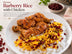 Zereshk Polo ba Morgh — Barberry Rice with Saffron Chicken